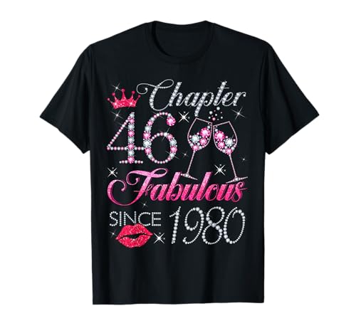 Chapter 46 Fabulous Since 1980 46. Geburtstagsgeschenk für Frauen T-Shirt von Happy 46th Birthday Gift For Women Ladies
