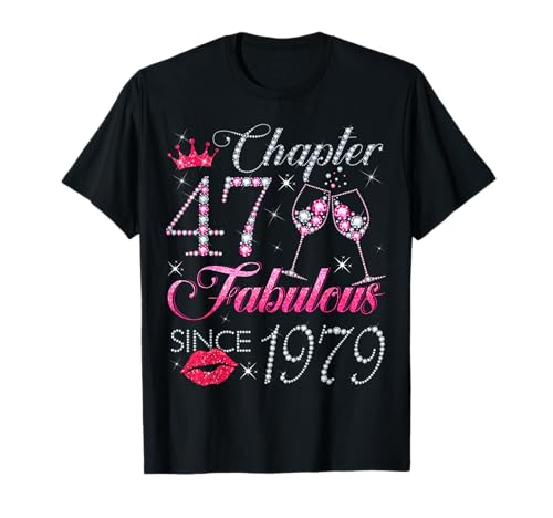Chapter 47 Fabulous Since 1979 47. Geburtstagsgeschenk für Frauen T-Shirt Chapter 47 Fabulous Since 1979 47. Geburtstagsgeschenk für Frauen T-Shirt von Happy 47th Birthday Gift For Women Ladies