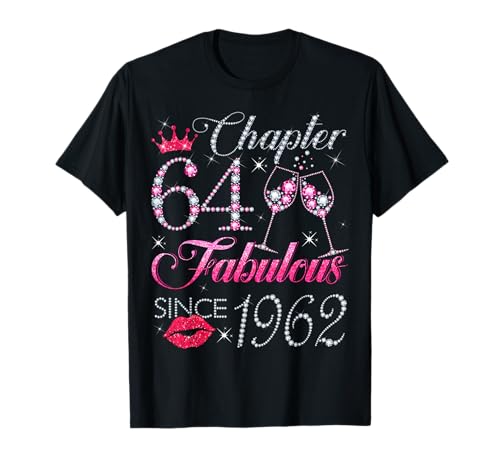 Kapitel 64 Fabelhaftes Geschenk zum 64. Geburtstag seit 1962 für Damen T-Shirt Kapitel 64 Fabelhaftes Geschenk zum 64. Geburtstag seit 1962 für Damen T-Shirt von Happy 64th Birthday Gift For Women Ladies