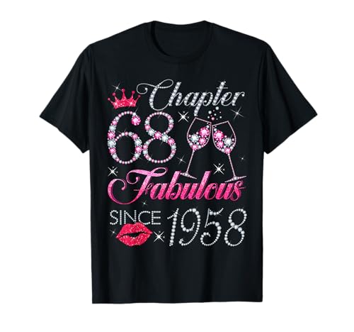 Chapter 68 Fabulous Since 1958 68. Geburtstagsgeschenk für Frauen T-Shirt Chapter 68 Fabulous Since 1958 68. Geburtstagsgeschenk für Frauen T-Shirt von Happy 68th Birthday Gift For Women Ladies