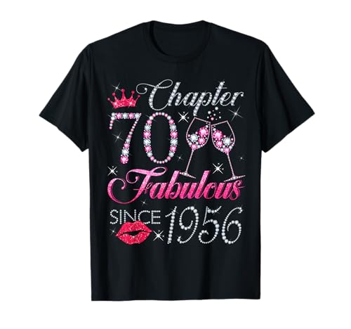 Chapter 70 Fabulous Since 1956 70. Geburtstagsgeschenk für Frauen T-Shirt Chapter 70 Fabulous Since 1956 70. Geburtstagsgeschenk für Frauen T-Shirt von Happy 70th Birthday Gift For Women Ladies