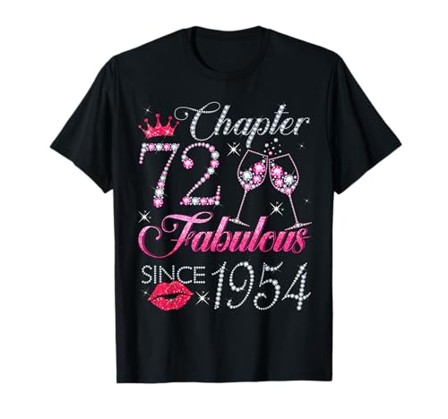 Chapter 72 Fabulous Since 1954 72. Geburtstag Geschenk für Frauen T-Shirt Chapter 72 Fabulous Since 1954 72. Geburtstag Geschenk für Frauen T-Shirt von Happy 72nd Birthday Gift For Women Ladies