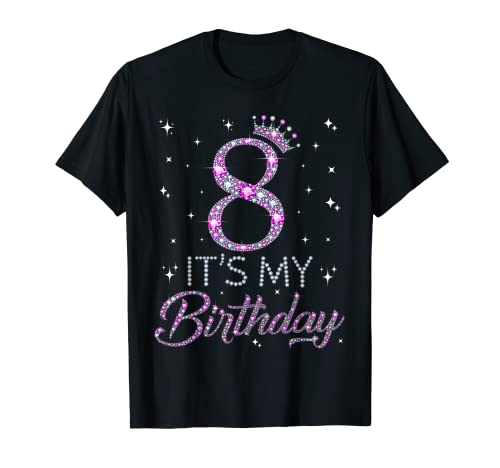 8 It's My Birthday Pink Crown Alles Gute zum 8. Geburtstag, Mädchen T-Shirt 8 It's My Birthday Pink Crown Alles Gute zum 8. Geburtstag, Mädchen T-Shirt von Happy 8 Years Old Kid Girls Birthday Gift