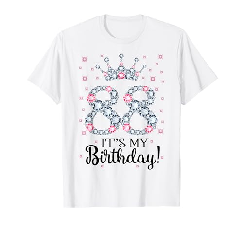 88 It's My Birthday rosa Krone zum 88. Geburtstag Geschenke für sie T-Shirt 88 It's My Birthday rosa Krone zum 88. Geburtstag Geschenke für sie T-Shirt von Happy 88 Years Old Men Women Birthday Gift