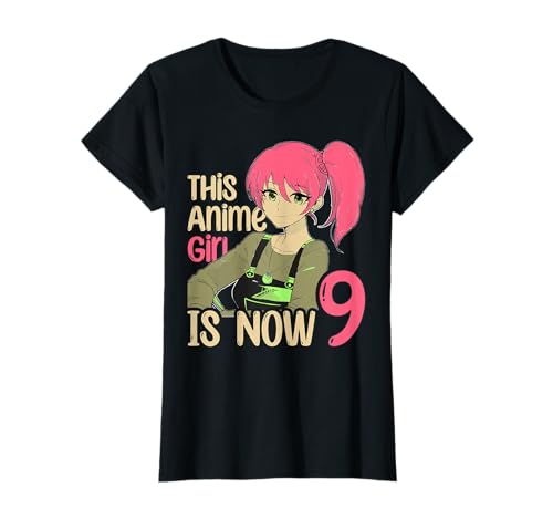 This Anime Girl Is Now 9 Years Old Anime 9th Birthday T-Shirt This Anime Girl Is Now 9 Years Old Anime 9th Birthday T-Shirt von Happy Anime Girl 9 Years Old Birthday T Shirts