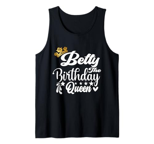 Betty The Birthday Queen Happy Birthday Shirt für Damen Tank Top Betty The Birthday Queen Happy Birthday Shirt für Damen Tank Top von Happy Birthday Betty The Birthday Queen Women
