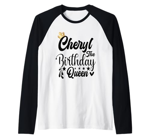 Cheryl The Birthday Queen Happy Birthday Shirt für Frauen Raglan Cheryl The Birthday Queen Happy Birthday Shirt für Frauen Raglan von Happy Birthday Cheryl The Birthday Queen Women