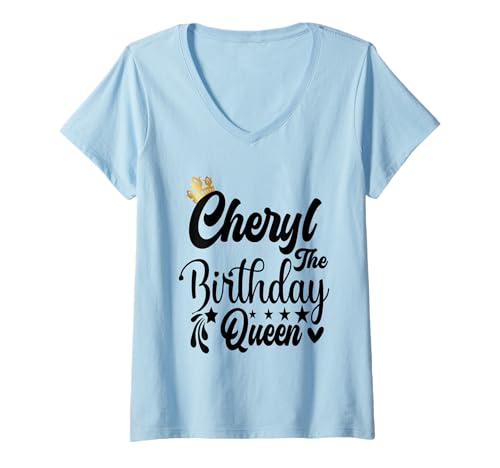 Damen Cheryl The Birthday Queen Happy Birthday Shirt für Frauen T-Shirt mit V-Ausschnitt Damen Cheryl The Birthday Queen Happy Birthday Shirt für Frauen T-Shirt mit V-Ausschnitt von Happy Birthday Cheryl The Birthday Queen Women