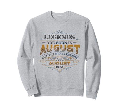 Legends Are Born In August 1970 Herren Geburtstag Sweatshirt Legends Are Born In August 1970 Herren Geburtstag Sweatshirt von Happy Birthday Designs for Men