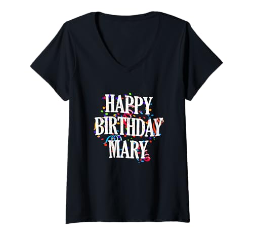 Damen Happy Birthday Mary Mädchen Vorname Buntes Geburtstag T-Shirt mit V-Ausschnitt Damen Happy Birthday Mary Mädchen Vorname Buntes Geburtstag T-Shirt mit V-Ausschnitt von Happy Birthday Mary