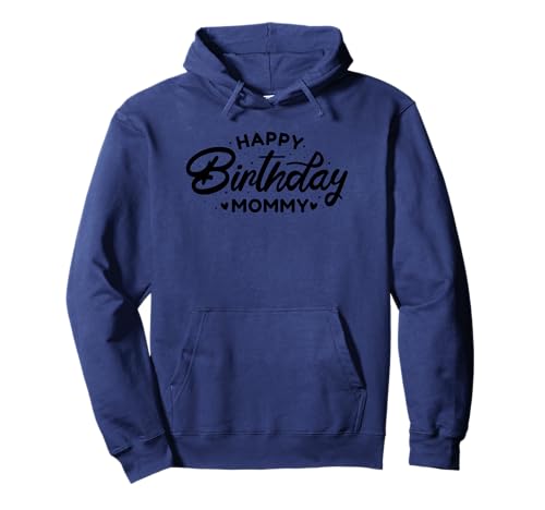 Alles Gute zum Geburtstag Mama - Lustiger Muttergeburtstag Pullover Hoodie von Happy Birthday Mommy
