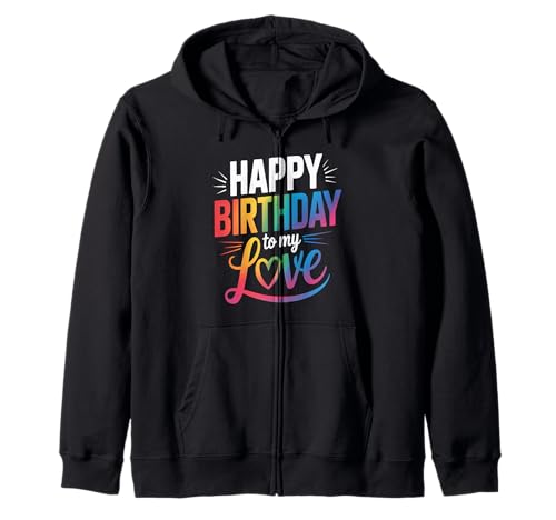 Happy Birthday to Me Damen Mädchen Liebe Kapuzenjacke Happy Birthday to Me Damen Mädchen Liebe Kapuzenjacke von Happy Birthday My love