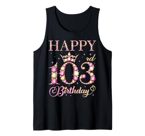Alles Gute zum 103. Geburtstag, Geburtstagsfeier für Männer und Frauen, 103 Jahre Tank Top Alles Gute zum 103. Geburtstag, Geburtstagsfeier für Männer und Frauen, 103 Jahre Tank Top von Happy Birthday Party It's My Birthday Party