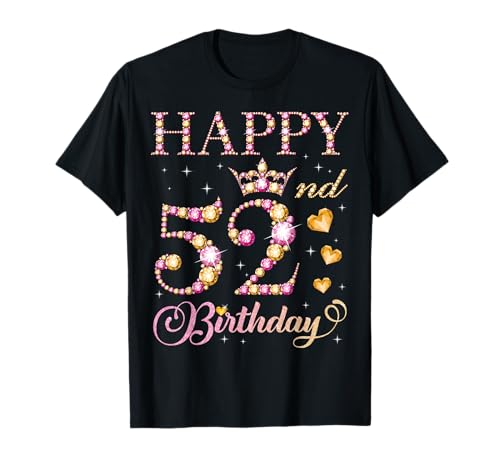 Alles Gute zum 52. Geburtstag, Geburtstagsfeier für 52 Jahre alte Männer und Frauen T-Shirt von Happy Birthday Party It's My Birthday Party