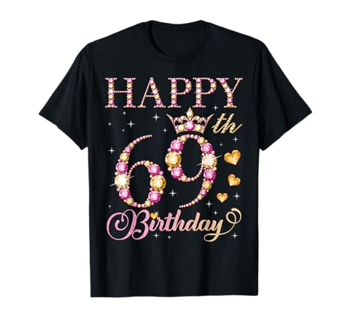 Alles Gute zum 69. Geburtstag, Geburtstagsfeier für Männer und Frauen, 69 Jahre T-Shirt Alles Gute zum 69. Geburtstag, Geburtstagsfeier für Männer und Frauen, 69 Jahre T-Shirt von Happy Birthday Party It's My Birthday Party