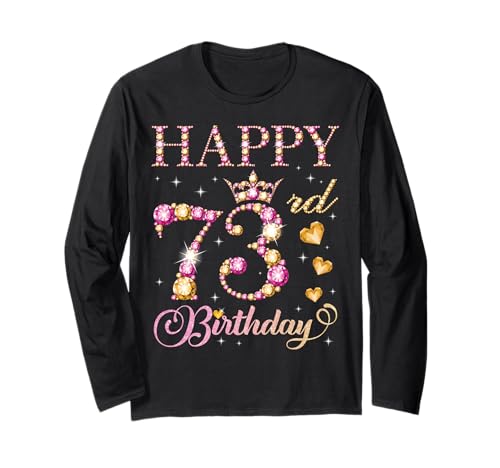 Alles Gute zum 73. Geburtstag, Geburtstagsfeier für 73 Jahre alte Männer und Frauen Langarmshirt Alles Gute zum 73. Geburtstag, Geburtstagsfeier für 73 Jahre alte Männer und Frauen Langarmshirt von Happy Birthday Party It's My Birthday Party