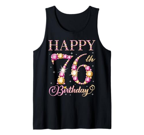 Alles Gute zum 76. Geburtstag, Geburtstagsfeier für Männer und Frauen, 76 Jahre Tank Top Alles Gute zum 76. Geburtstag, Geburtstagsfeier für Männer und Frauen, 76 Jahre Tank Top von Happy Birthday Party It's My Birthday Party