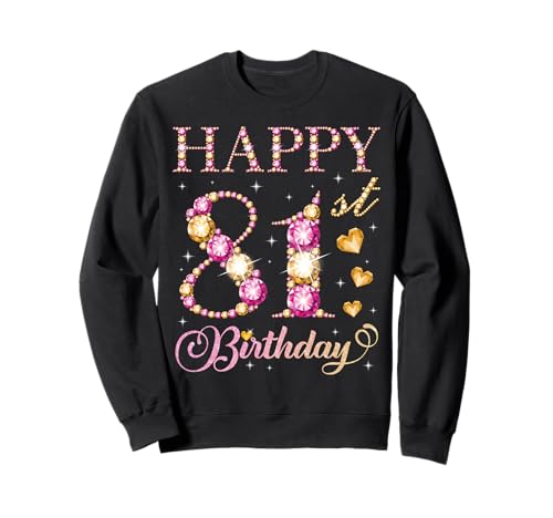 Alles Gute zum 81. Geburtstag, Geburtstagsfeier für Männer und Frauen, 81 Jahre Sweatshirt Alles Gute zum 81. Geburtstag, Geburtstagsfeier für Männer und Frauen, 81 Jahre Sweatshirt von Happy Birthday Party It's My Birthday Party