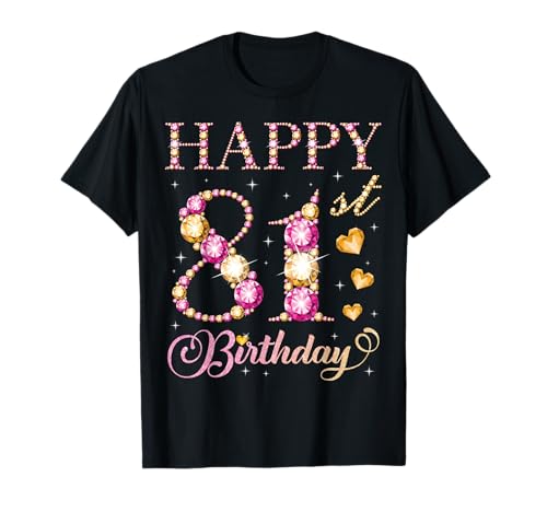 Alles Gute zum 81. Geburtstag, Geburtstagsfeier für Männer und Frauen, 81 Jahre T-Shirt Alles Gute zum 81. Geburtstag, Geburtstagsfeier für Männer und Frauen, 81 Jahre T-Shirt von Happy Birthday Party It's My Birthday Party