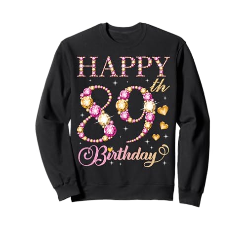 Alles Gute zum 89. Geburtstag für 89 Jahre alte Männer und Frauen Sweatshirt Alles Gute zum 89. Geburtstag für 89 Jahre alte Männer und Frauen Sweatshirt von Happy Birthday Party It's My Birthday Party