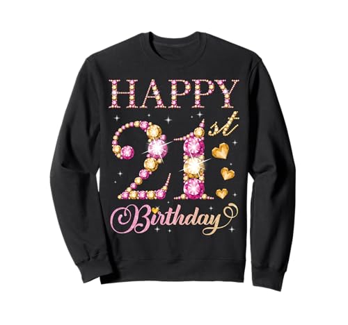 Happy 21st Birthday Geburtstagsparty für 21 Jahre, Männer und Frauen Sweatshirt Happy 21st Birthday Geburtstagsparty für 21 Jahre, Männer und Frauen Sweatshirt von Happy Birthday Party It's My Birthday Party