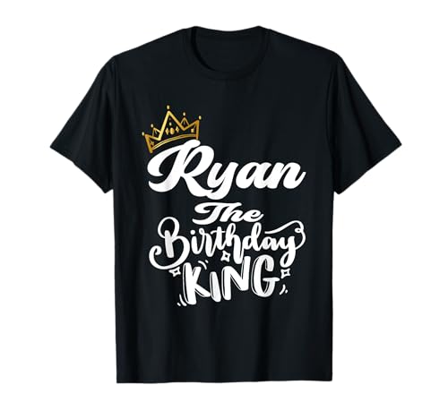 Ryan The Birthday King Happy Birthday Shirt Männer Jungen Teens T-Shirt Ryan The Birthday King Happy Birthday Shirt Männer Jungen Teens T-Shirt von Happy Birthday Ryan The Birthday King Men Boys
