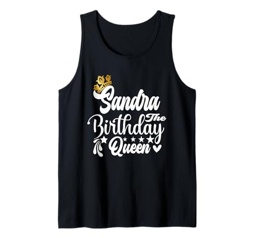 Sandra The Birthday Queen Happy Birthday Shirt für Damen Tank Top von Happy Birthday Sandra The Birthday Queen Women