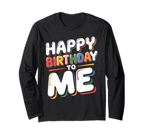It's My Birthday Damen Mädchen Kinder Familie Langarmshirt von Happy Birthday To Me