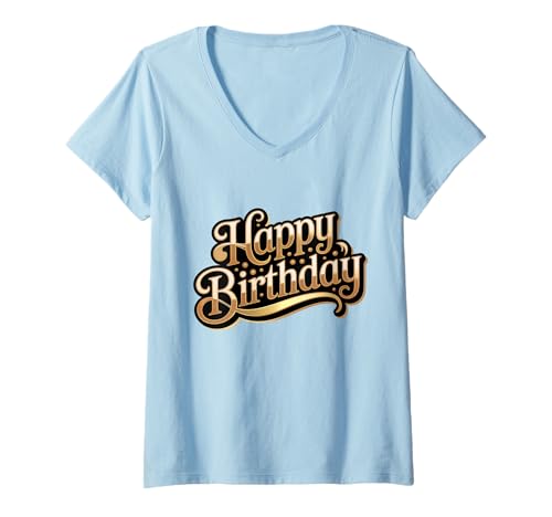 Damen It's My Birthday Damen Mädchen Geburtstag to My Love T-Shirt mit V-Ausschnitt von Happy Birthday