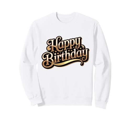 It's My Birthday Damen Mädchen Geburtstag to My Love Sweatshirt von Happy Birthday