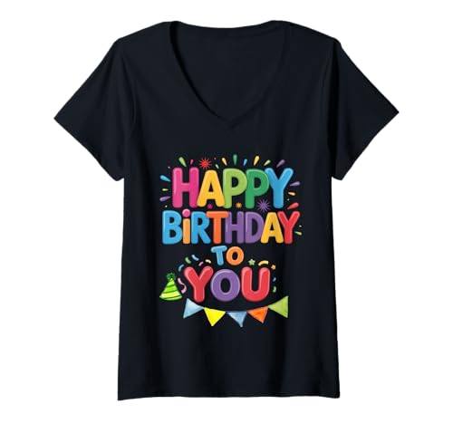 Damen Happay Geburtstag Geburtstag Party Männer Frauen Kinder T-Shirt mit V-Ausschnitt Damen Happay Geburtstag Geburtstag Party Männer Frauen Kinder T-Shirt mit V-Ausschnitt von Happy Brithday To You