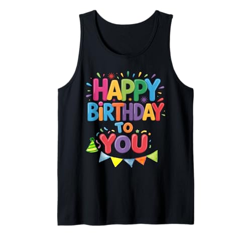 Happay Geburtstag Geburtstag Party Männer Frauen Kinder Tank Top Happay Geburtstag Geburtstag Party Männer Frauen Kinder Tank Top von Happy Brithday To You