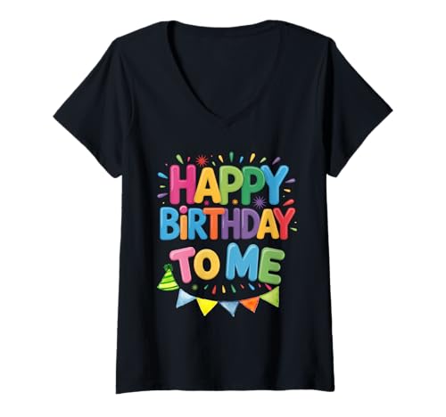 Damen It's My Birthday Geburtstag Party Männer Frauen Kinder T-Shirt mit V-Ausschnitt Damen It's My Birthday Geburtstag Party Männer Frauen Kinder T-Shirt mit V-Ausschnitt von Happy Brithday To me