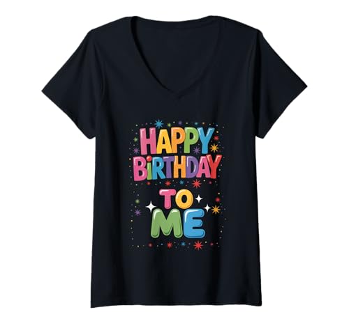 Damen It's My Birthday Geburtstag Party Männer Frauen Kinder T-Shirt mit V-Ausschnitt von Happy Brithday To me