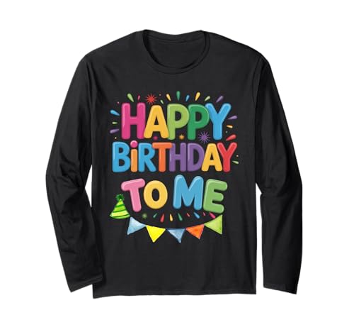 It's My Birthday Geburtstag Party Männer Frauen Kinder Langarmshirt It's My Birthday Geburtstag Party Männer Frauen Kinder Langarmshirt von Happy Brithday To me