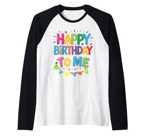 It's My Birthday Geburtstag Party Männer Frauen Kinder Raglan von Happy Brithday To me