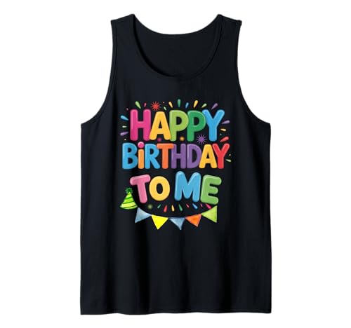 It's My Birthday Geburtstag Party Männer Frauen Kinder Tank Top It's My Birthday Geburtstag Party Männer Frauen Kinder Tank Top von Happy Brithday To me