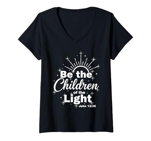 Damen 12 Be The Children of The Light Katholischer Bibelvers T-Shirt mit V-Ausschnitt von Happy Catholics