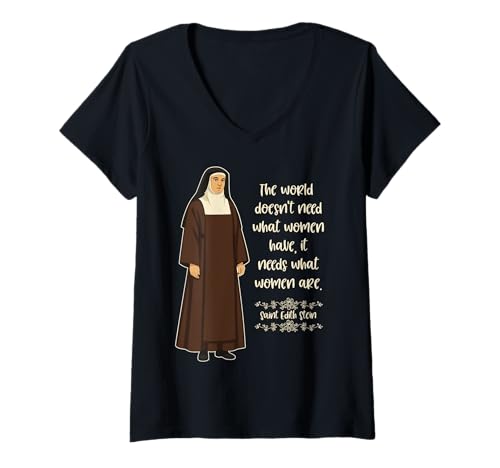 Damen St. Edith Stein Catholic Saint Zitat Frauen Teresa Benedicta T-Shirt mit V-Ausschnitt von Happy Catholics