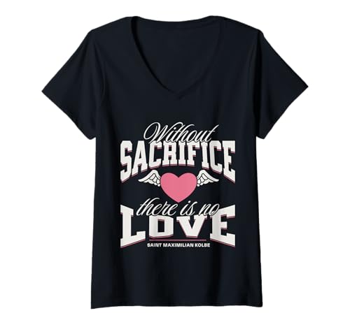 Damen St. Maximilian Kolbe katholische inspirierende Zitate über Liebe T-Shirt mit V-Ausschnitt von Happy Catholics