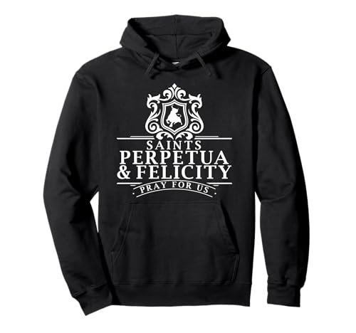 Die Passion von Perpetua und Glück schenkt Frauen Heilige Pullover Hoodie von Happy Catholics