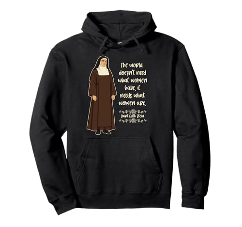 St. Edith Stein Catholic Saint Zitat Frauen Teresa Benedicta Pullover Hoodie von Happy Catholics
