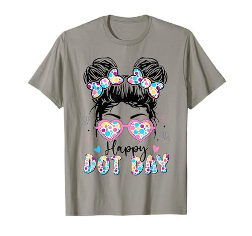 Happy Dot Day Messy Bun Kids Teacher Colourful Dot Day 2025 T-Shirt Happy Dot Day Messy Bun Kids Teacher Colourful Dot Day 2025 T-Shirt von Happy Dot Day Messy Bun Girls Kids Teacher