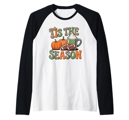 Tis The Season Herbst Fußball Liebhaber Design Geschenk Männer Frauen Raglan von Happy Fall Thanksgiving Spooky Halloween Graphic