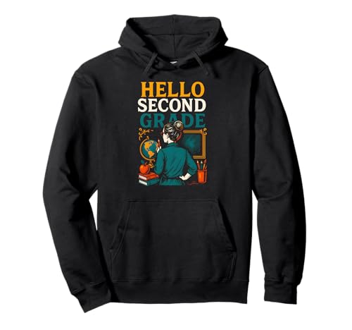 Schullehrerin, Hallo, zweite Klasse, süßer erster Tag für Frauen Pullover Hoodie Schullehrerin, Hallo, zweite Klasse, süßer erster Tag für Frauen Pullover Hoodie von Happy First Day Back To School Fun Teacher Outfits