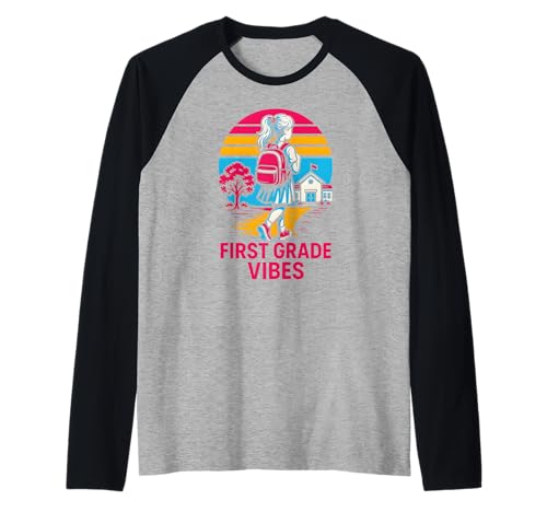 Back to School First Grade Vibes Süße Mädchen am ersten Tag Raglan von Happy First Day Of School ABCD Teacher Must Haves