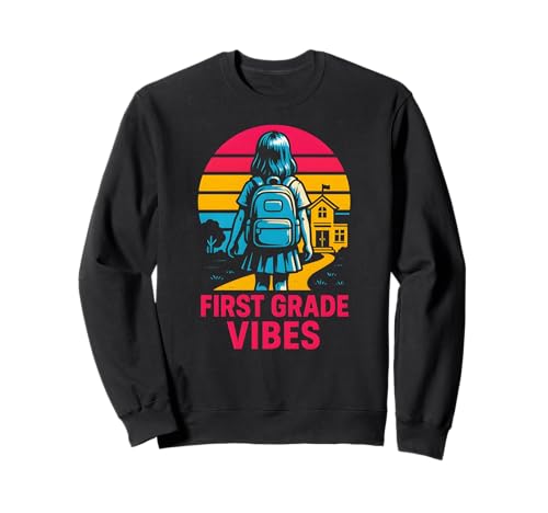 Back to School First Grade Vibes Süße Mädchen am ersten Tag Sweatshirt von Happy First Day Of School ABCD Teacher Must Haves