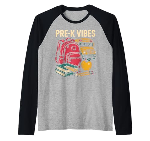 Zurück zur Schule Pre-K Vibes Süße Mädchen am ersten Tag Raglan von Happy First Day Of School ABCD Teacher Must Haves