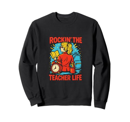 First Day Teacher Rockin' The Teacher Life Süße ABCD für Damen Sweatshirt von Happy First Day Of School Cute Teacher Outfits