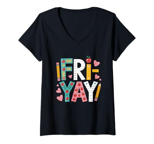 Damen Happy Fri-Yay Lehrer Fry Yay Lustiges Freitagswochenende T-Shirt mit V-Ausschnitt Damen Happy Fri-Yay Lehrer Fry Yay Lustiges Freitagswochenende T-Shirt mit V-Ausschnitt von Happy Fri Yay Teacher Weekend Back To School